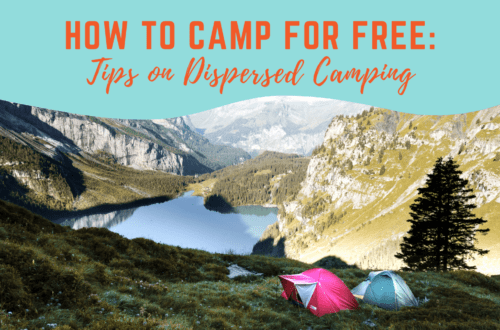 How to Camp for Free: Tips on Dispersed Camping