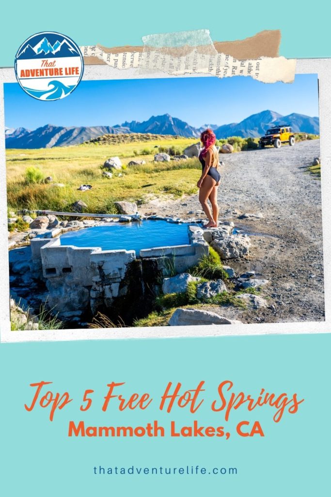 Top 5 Free Hot Springs in the Mammoth Lakes area Pin 2