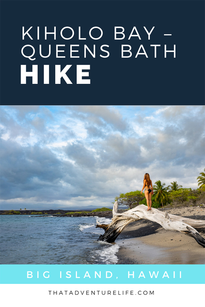Kiholo Bay - Queens Bath Hike, Big Island, HI Pin 2