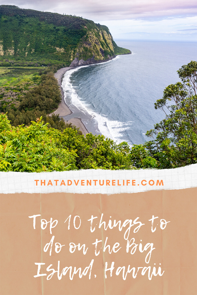 Top 10 things to do on the Big Island, Hawaii Pin 3