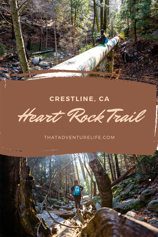 Hike to Heart Rock Trail- Crestline, CA PIn 2