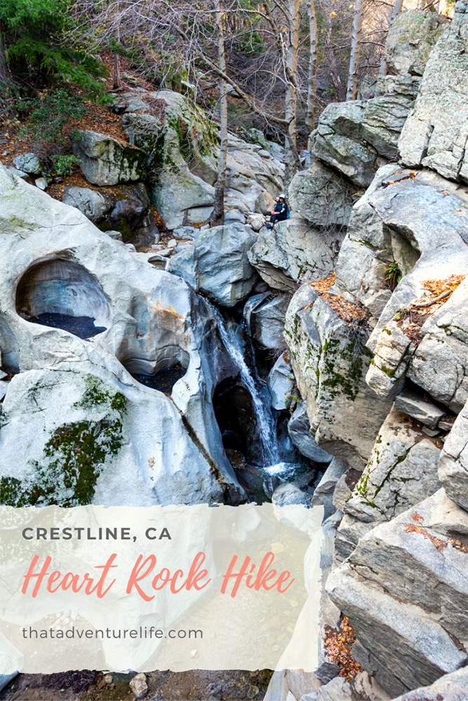 Hike to Heart Rock Trail- Crestline, CA PIn 1