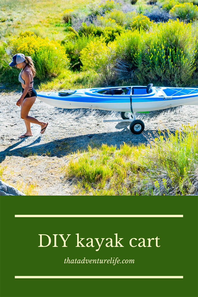 DIY kayak cart - Inexpensive way to build one yourself - That Adventure Life