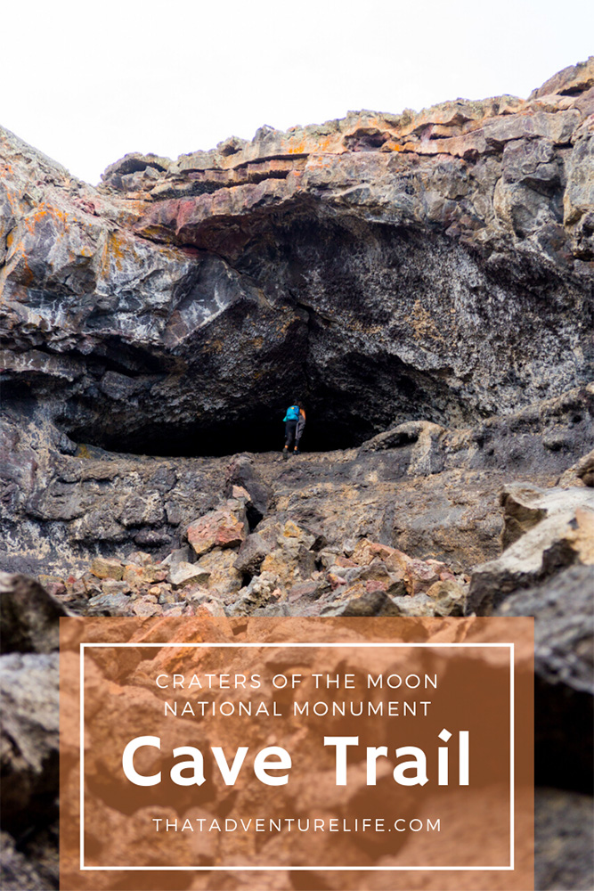 Cave Trail, the Best Trail in Craters of the Moon, ID Pin 
