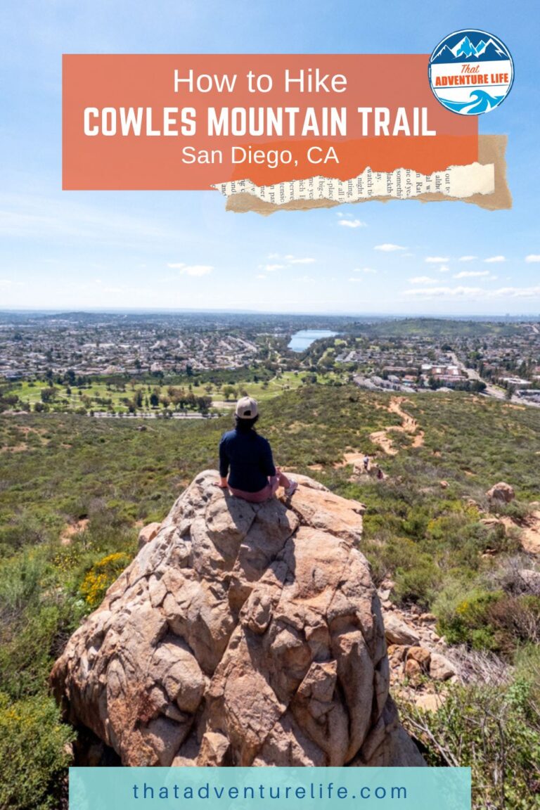 How to Hike Cowles Mountain Trail | San Diego, CA Pin 1
